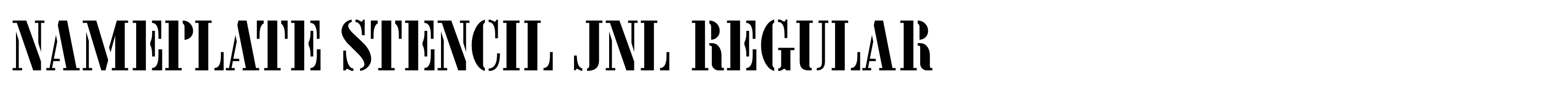 Nameplate Stencil JNL Regular